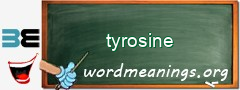 WordMeaning blackboard for tyrosine